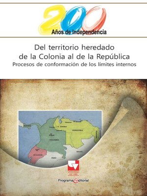 cover image of Del territorio heredado de la Colonia al de la República